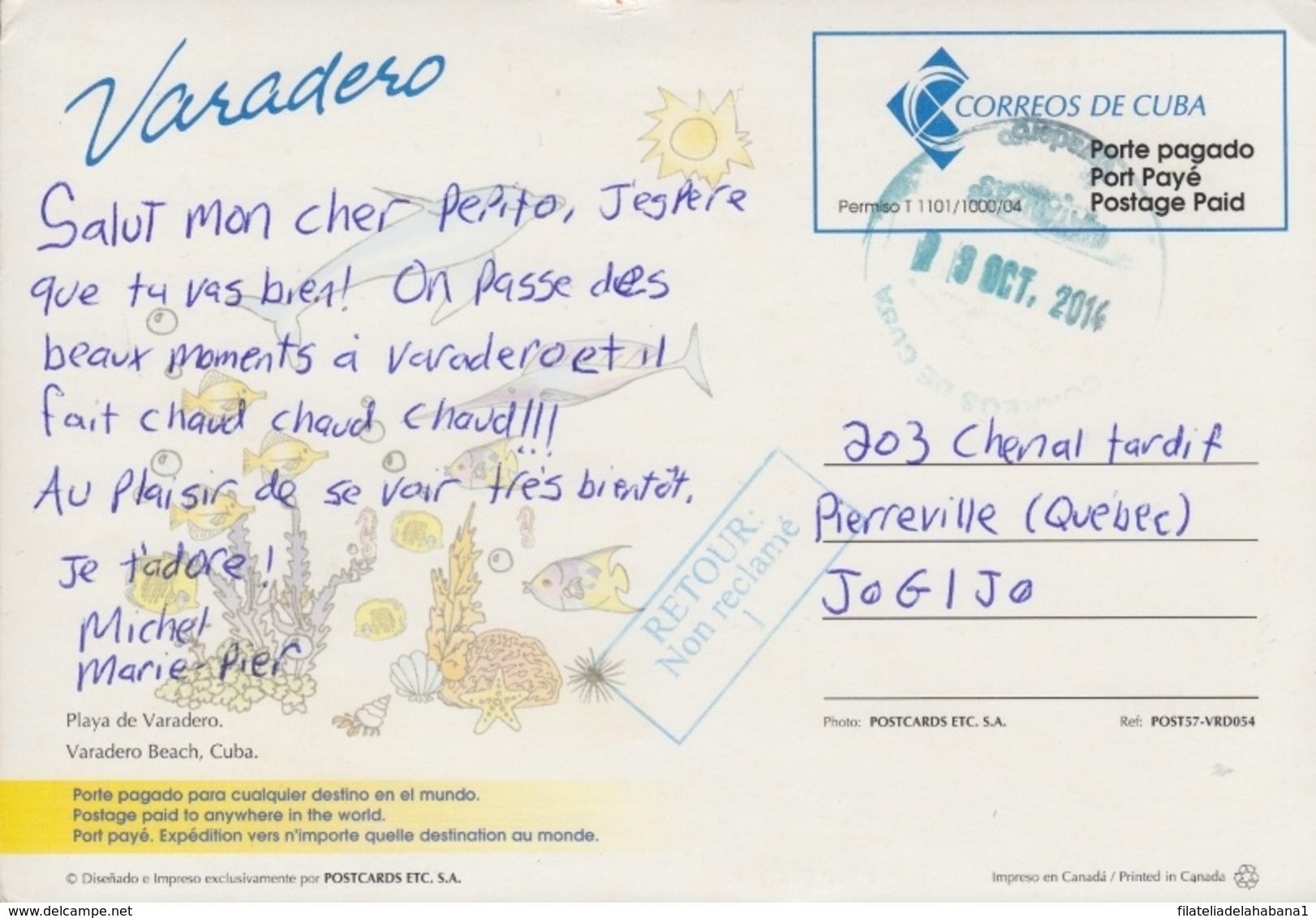 2014-EP-19 CUBA 2014 CANADA FORWARDED TURISTIC POSTAL STATIONERY. VARADERO. USED. - Lettres & Documents