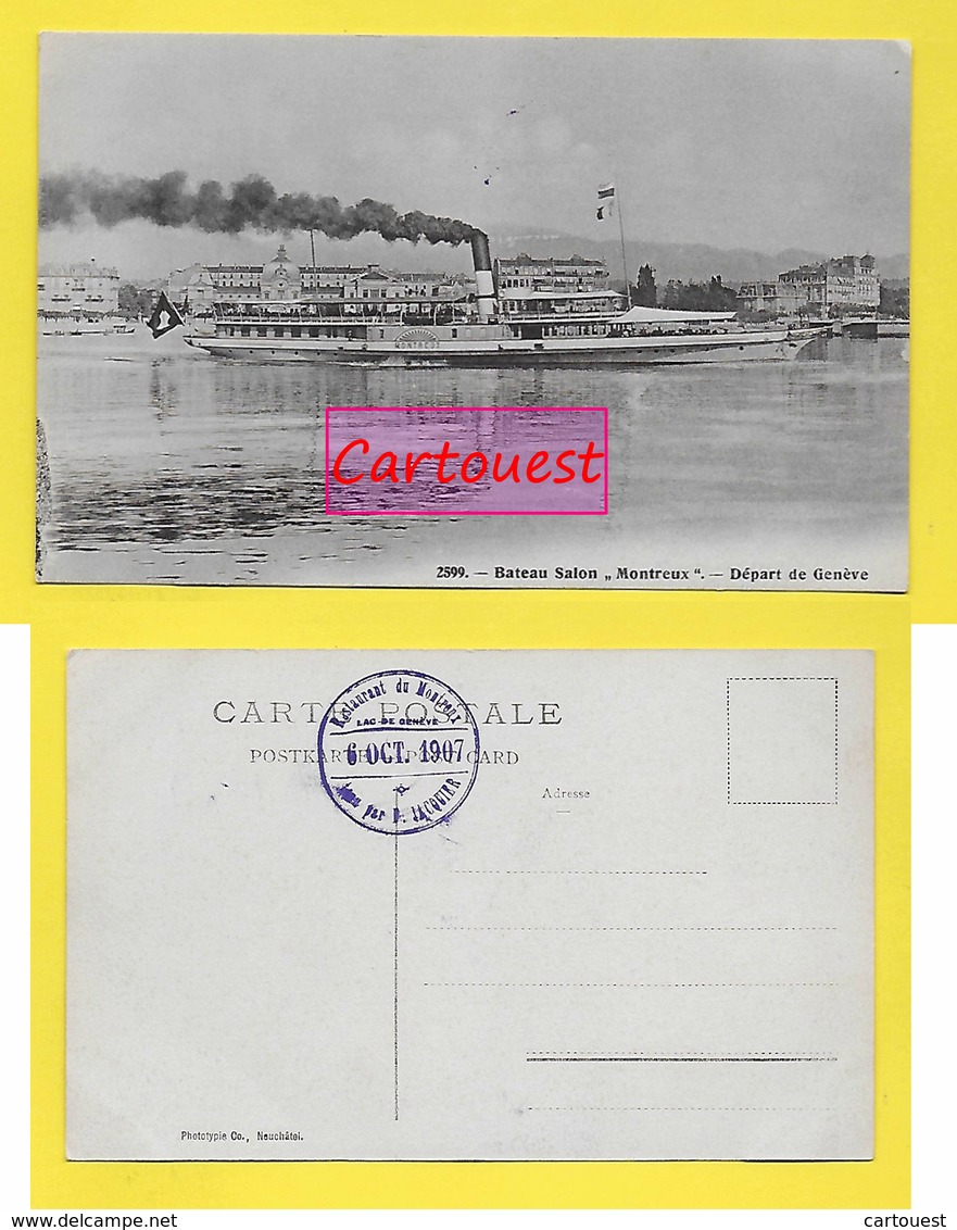 CPA  ֎ Bateau SALON Le MONTREUX Dèpart De GENEVE   ֎ 1907 - Montreux