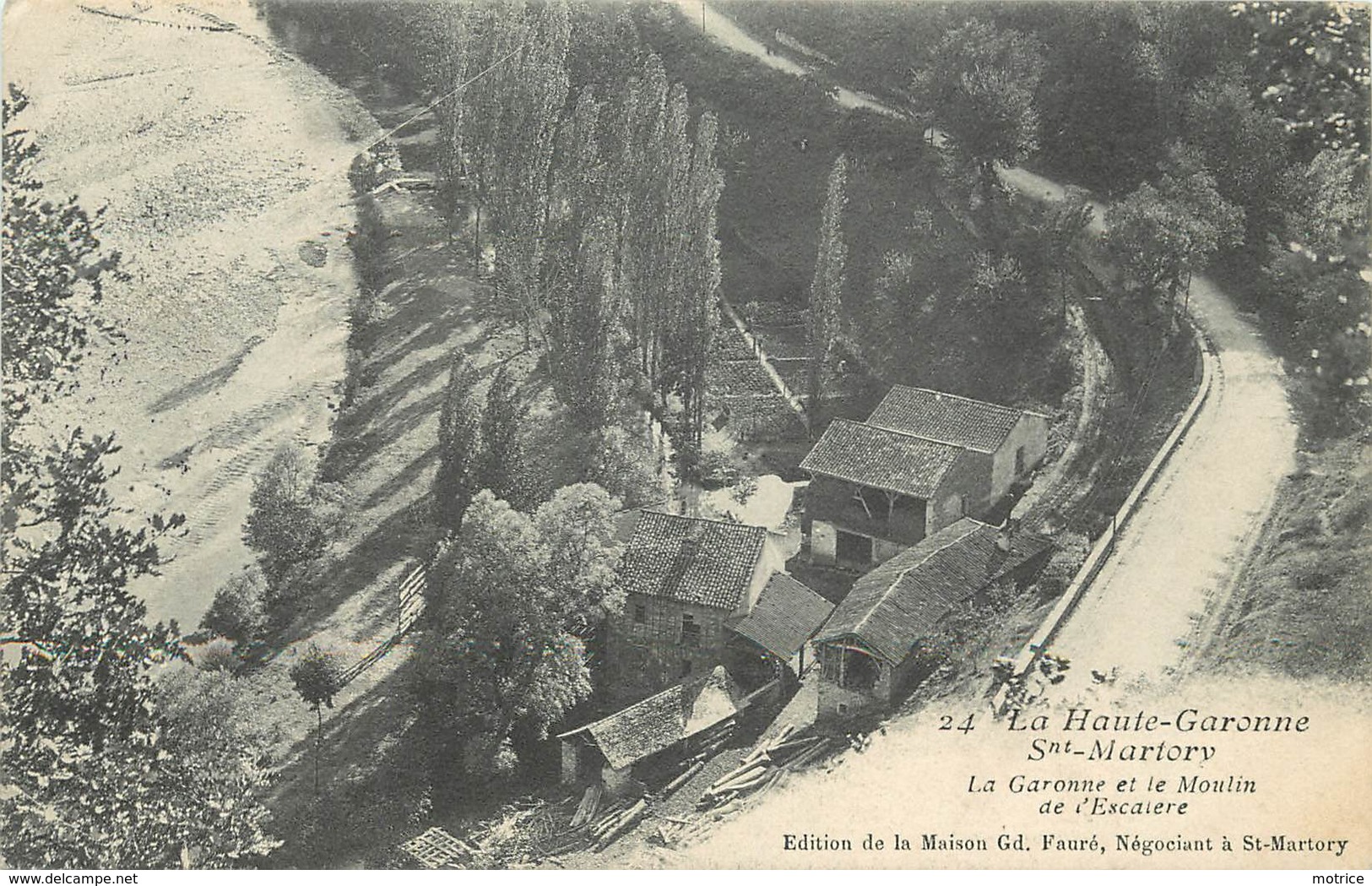 SAINT MARTORY - La Garonne Et Le Moulin De L'Escalere. - Sonstige & Ohne Zuordnung