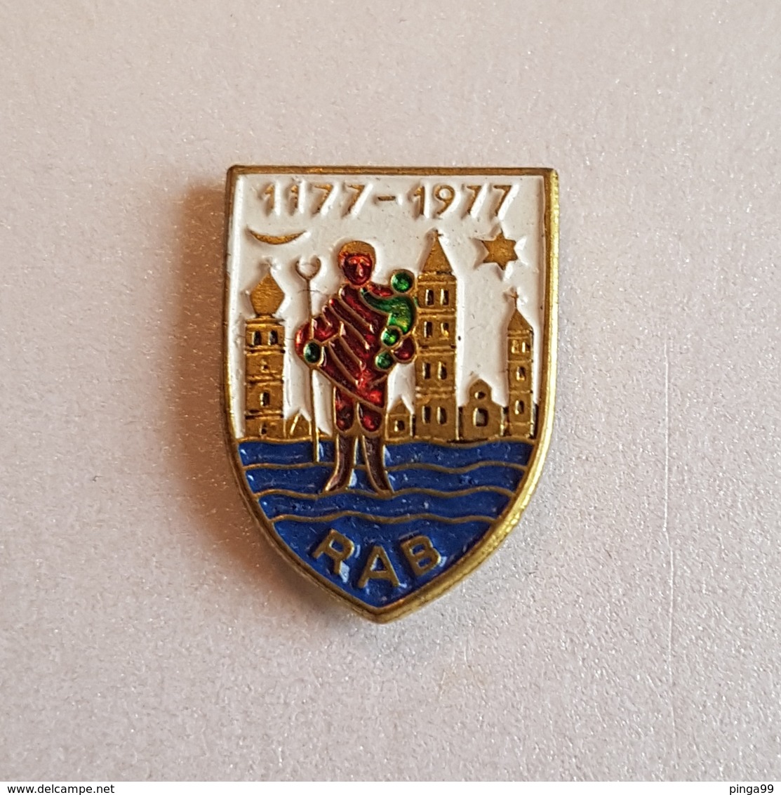 CROATIA CITY RAB COAT OF ARMS  INSIGNE BROCHE PIN BADGE DISTINTIVO - Cities