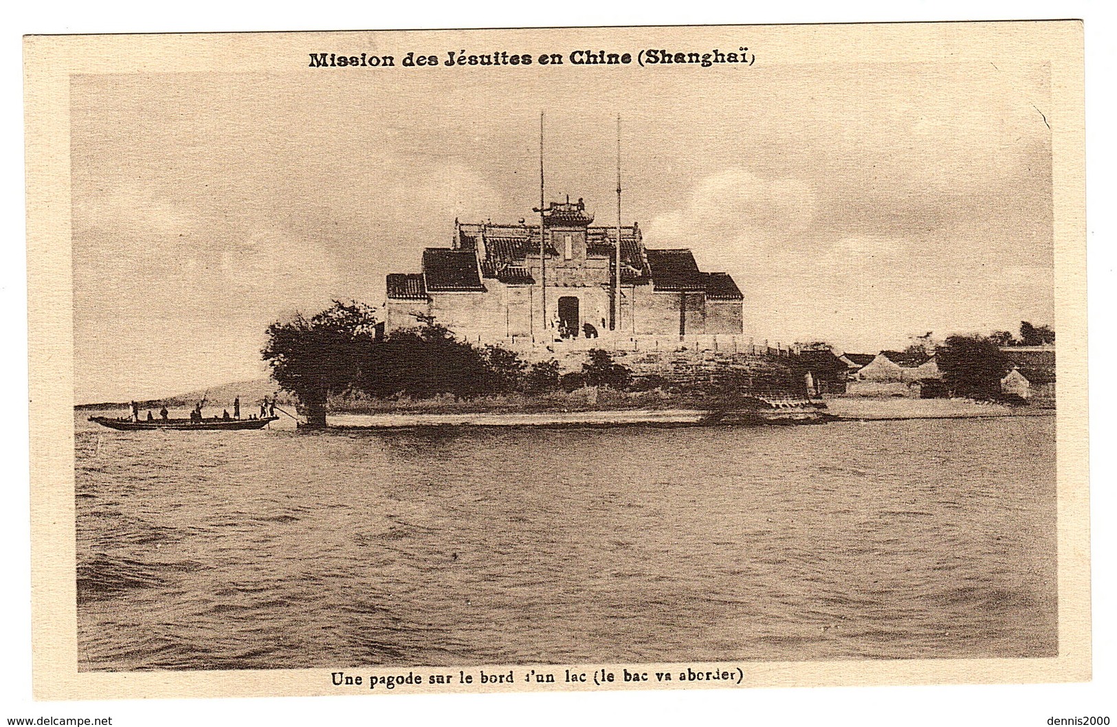 CHINE - SHANGHAÏ - Mission Des Jésuites En Chine - Une Pagode Sur Le Bord D'un Lac (le Bac Va Aborder) - Chine