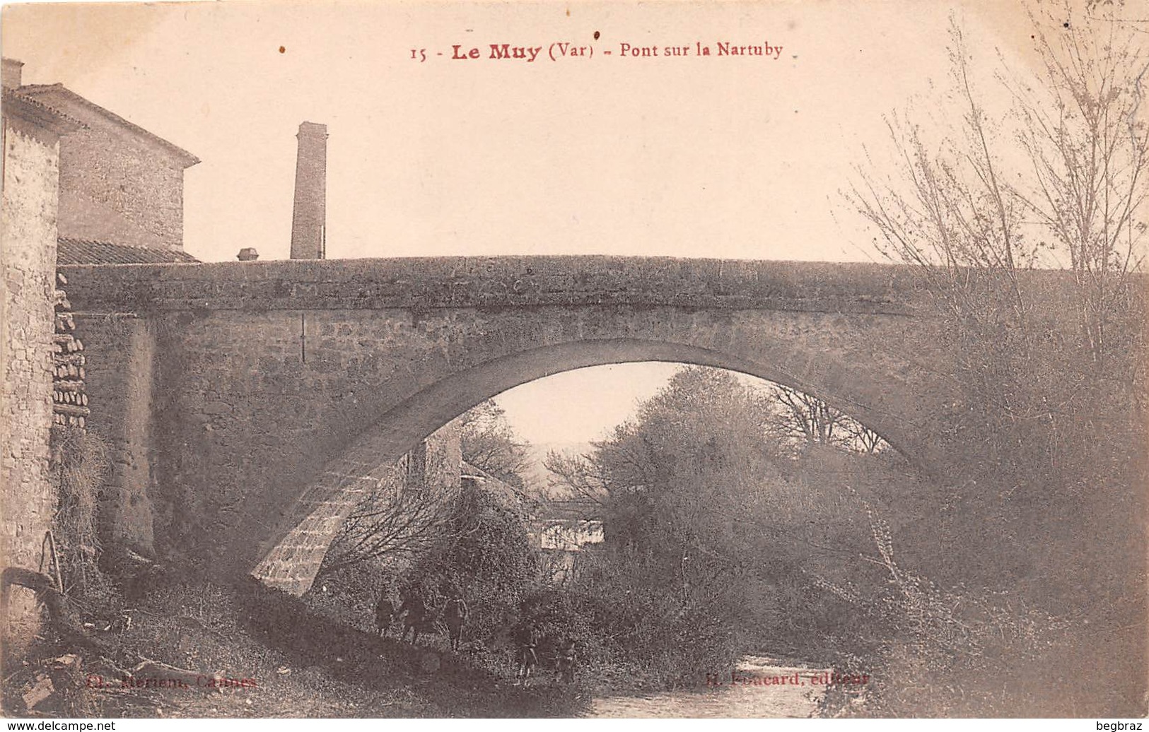 LE MUY      PONT SUR LA NARTUBY - Le Muy