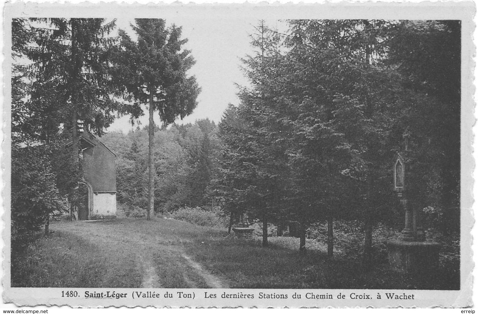 Saint-Léger N° 1480 Saint-Léger (Vallée Du Ton) Les Dernières Stations Du Chemin De Croix à Wachet - Saint-Leger