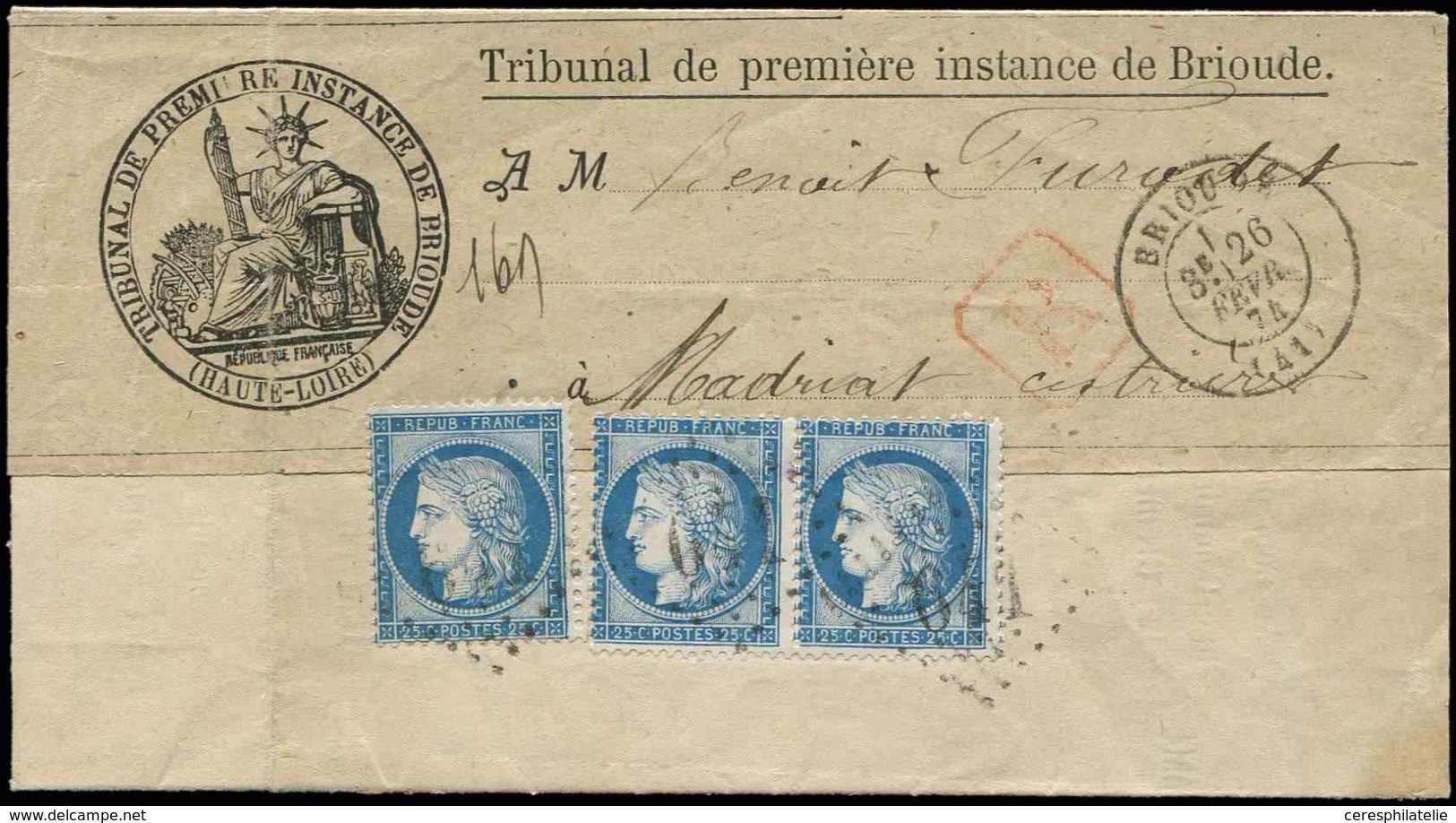 Let CERES DENTELE - 60B  25c. Bleu, T II, PAIRE + 1 Ex. Obl. GC S. Convoc. Rec. Sous Bande Du Tribunal, Càd T17 BRIOUDE  - 1871-1875 Ceres