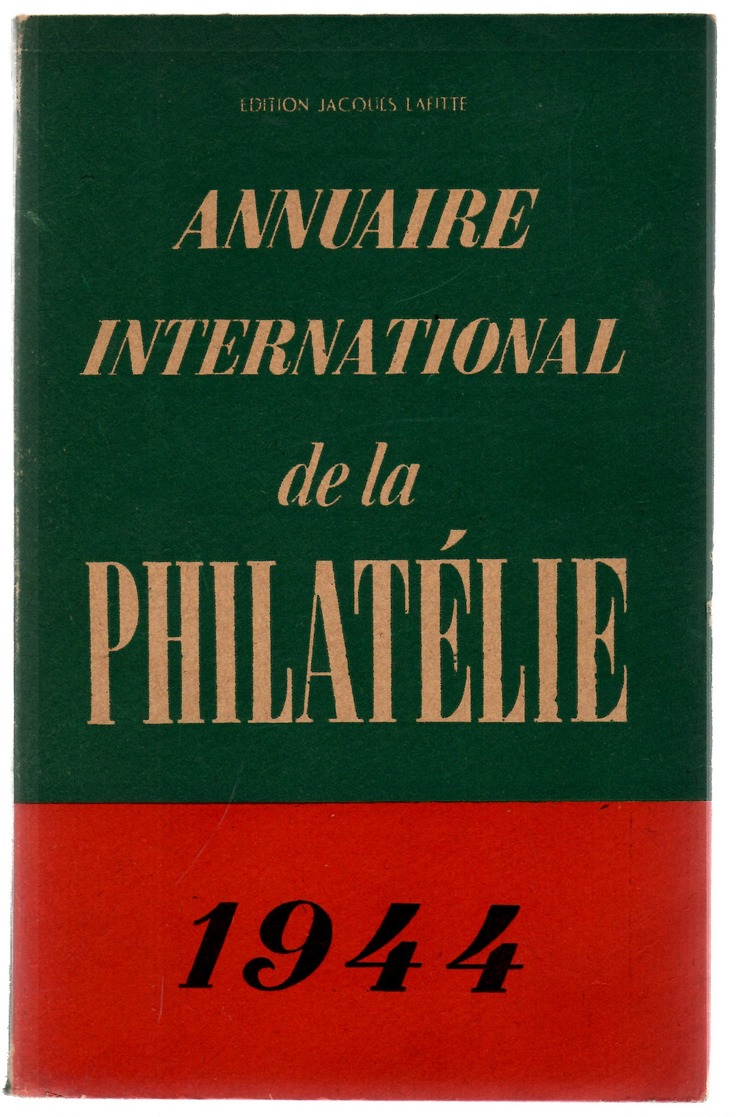 Annuaire International De La Philatelie 1944 350 P - Autres & Non Classés