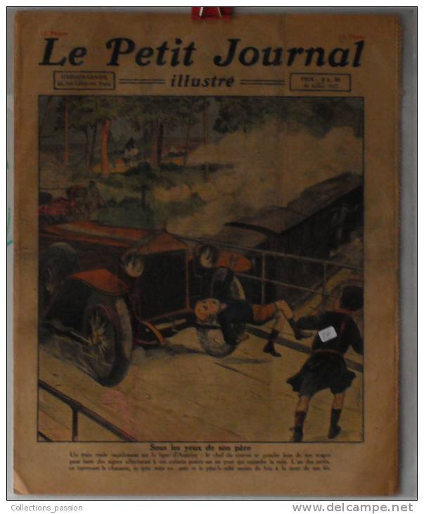 Journaux, "Le Petit Journal" Illustré -  N° 1649 - 30/07/1922 - Sous Les Yeux De Son Père - Frais De Port : € 1.95 - Le Petit Journal