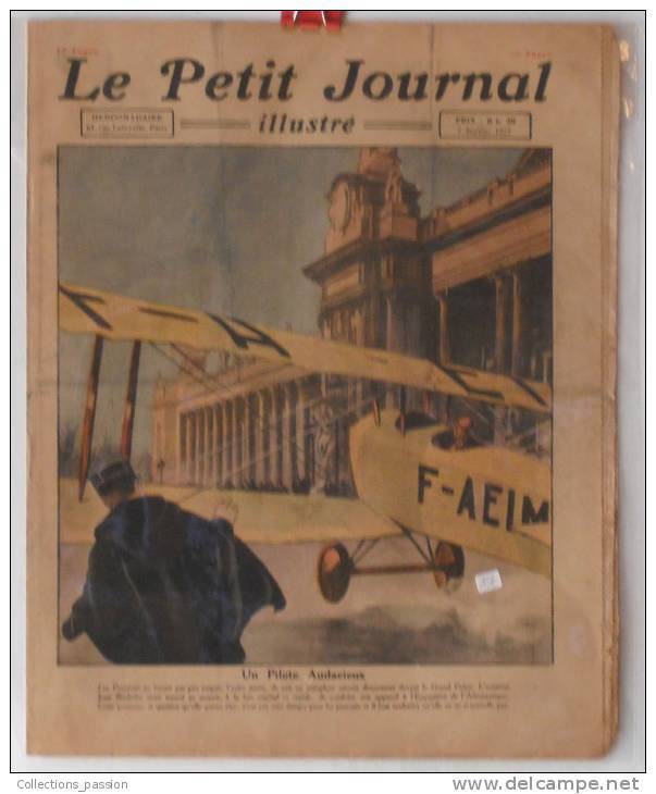 Journaux, "Le Petit Journal" Illustré, N° 1672 - 7/01/1923 - Un Pilote Audacieux - Frais De Port : € 1.95 - Le Petit Journal