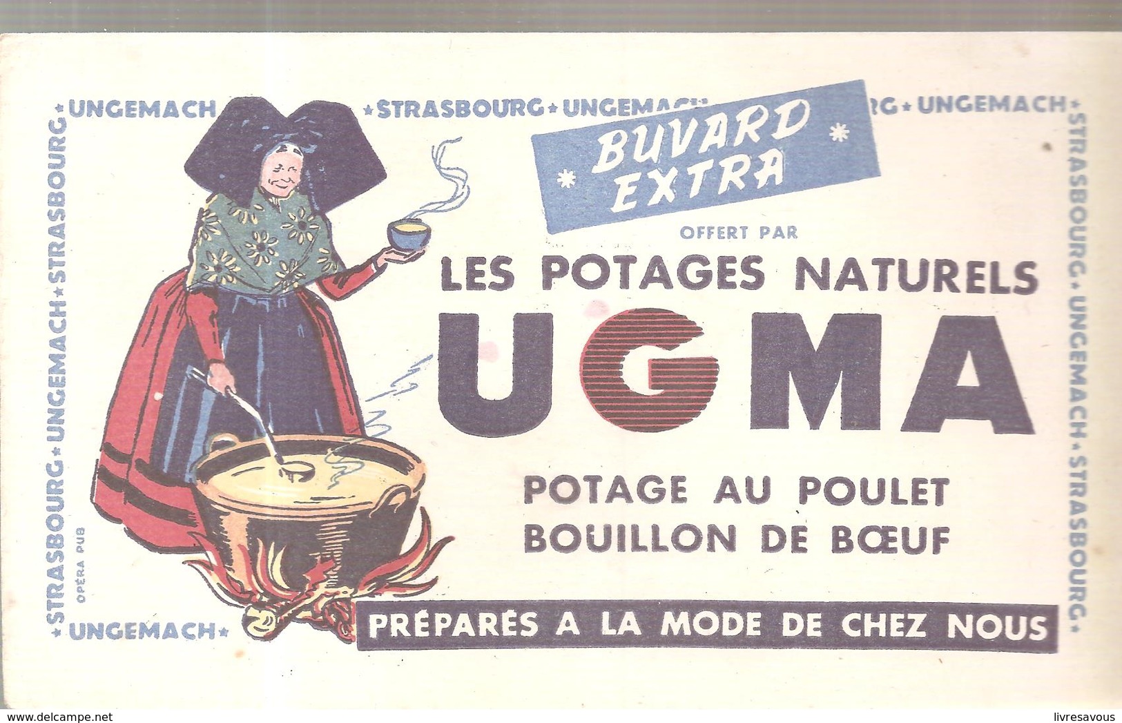 Buvard UGMA Les Potages Naturels UGMA Potage Au Poulet Bouillon De Boeuf à UNGEMACH - Potages & Sauces