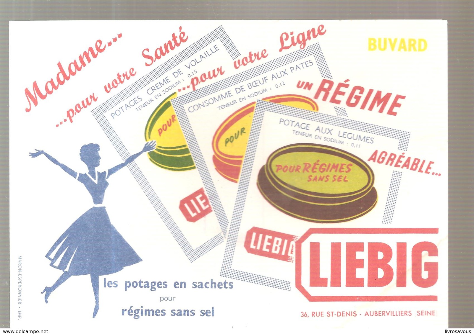 Buvard LIEBIG Madame Pour Votre Santé, Pour Votre Ligne; Un Regime LIEBIG - Soups & Sauces