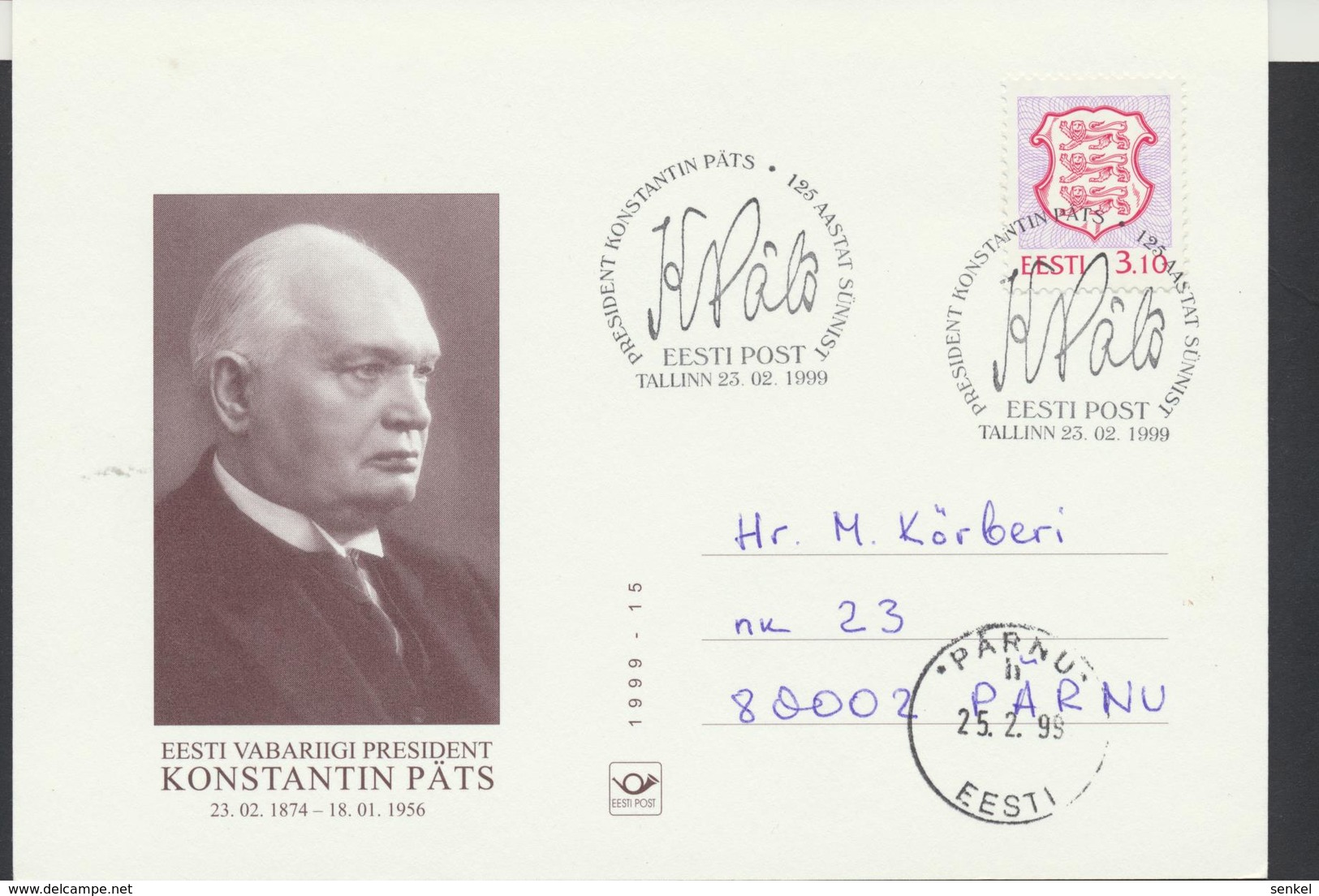 58-173 Estonia President Pärs Birthday Postcard 25.02.1999 From Post  Arrival  Postmark - Estonie