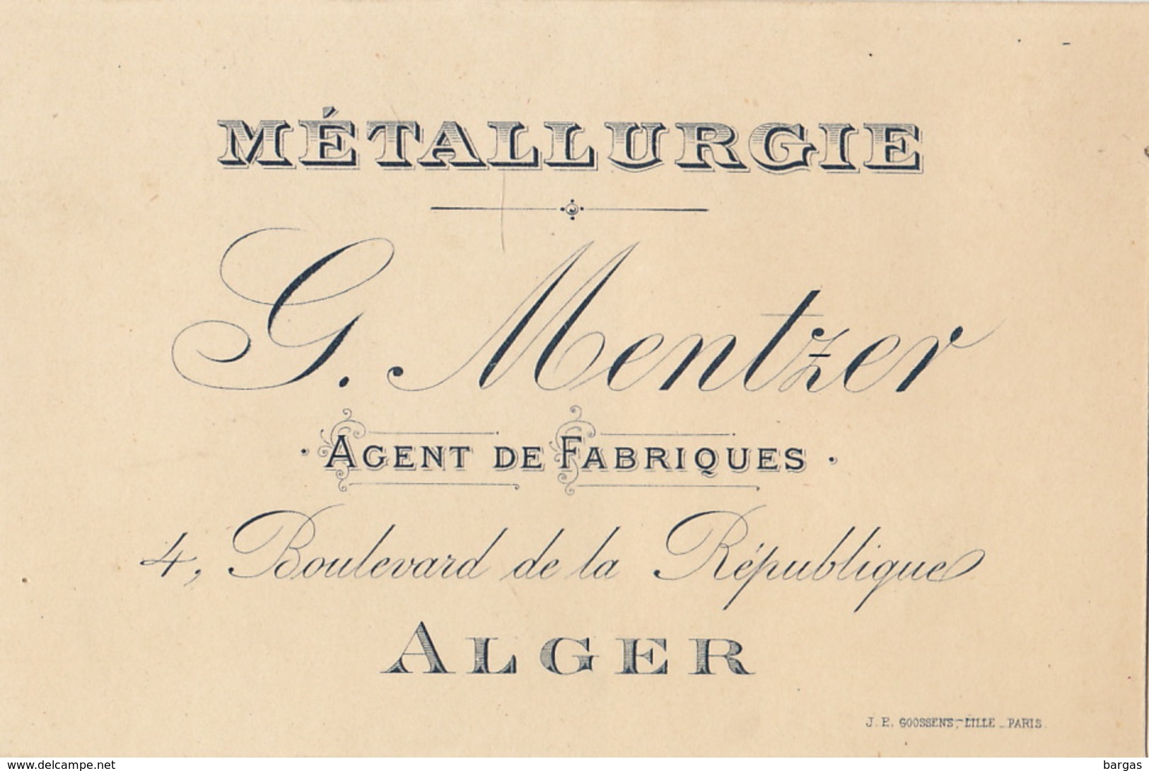 Carte Mentzer Agent De Fabriques à Alger Métallurgie - 1800 – 1899