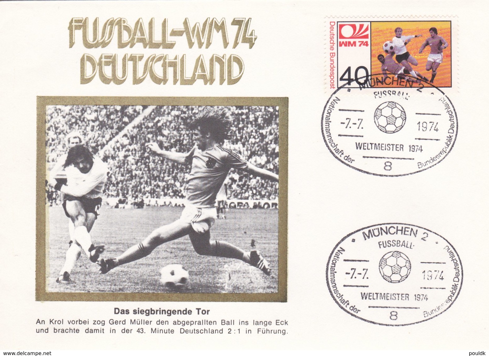 Germany Cover 1974 FIFA World Cup Football Germany - München DDR-Netherlands Final 2:1  (G99-1) - 1974 – Westdeutschland