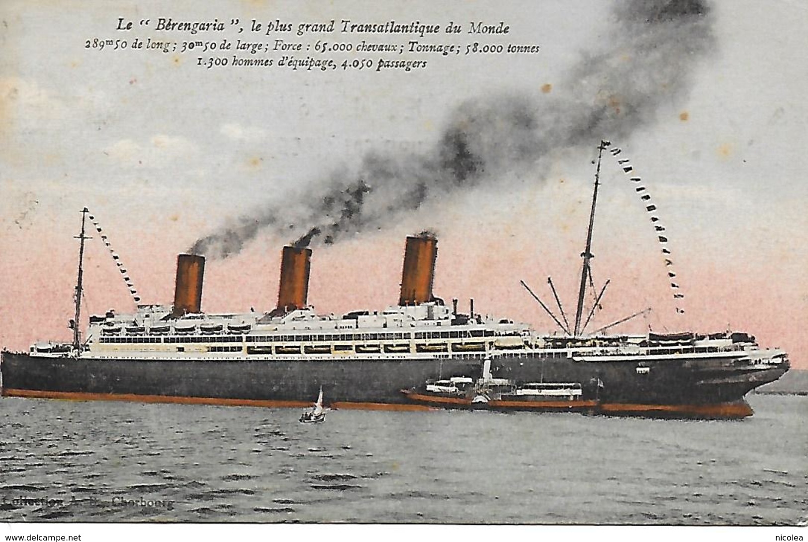 Paquebot Le Berengaria Le Plus Grand Transatlantique Du Monde Postée De Cherbourg 1927 Coll A.B. - Steamers