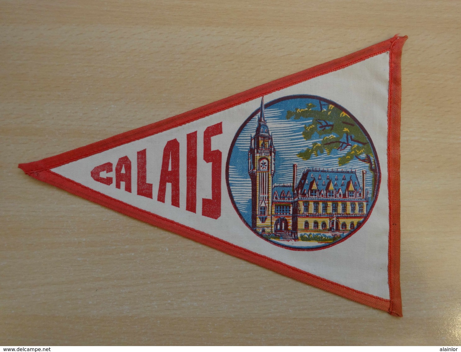 Fanion Touristique France CALAIS (vintage Années 60) - (Vaantje - Wimpel - Pennant - Banderin) - Obj. 'Souvenir De'