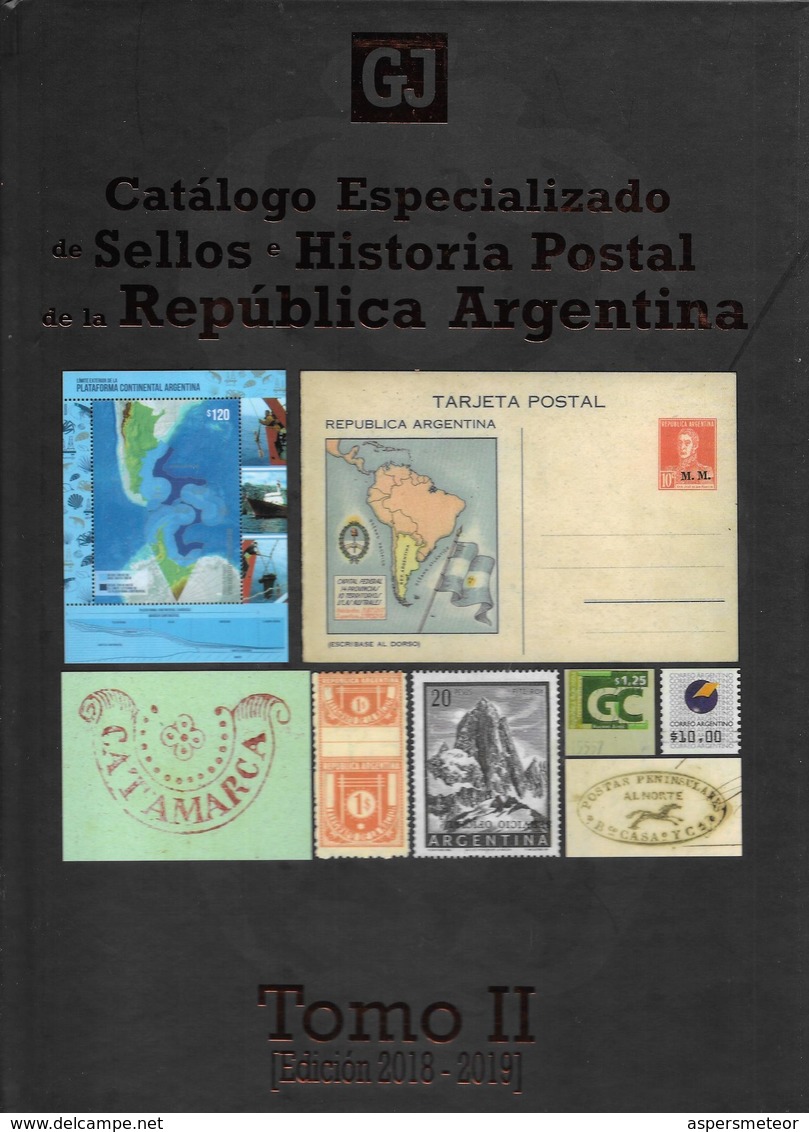 CATALOGO ESPECIALIZADO DE SELLOS E HISTORIA POSTAL DE LA REPUBLICA ARGENTINA AÑO 2019 GOTTIG JALIL TAPA DURA