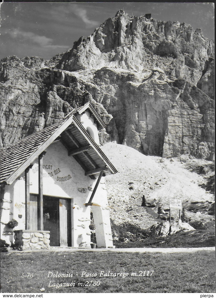 DOLOMITI - PASSO FALZAREGO - LAGAZUOI - TIMBRO RIFUGIO LAGAZUOI - VIAGGIATA 1967 - Alpinismo