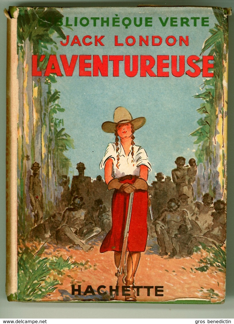 Ancienne B.V. -  Jack London - "L'aventureuse" - 1946 - Bibliothèque Verte