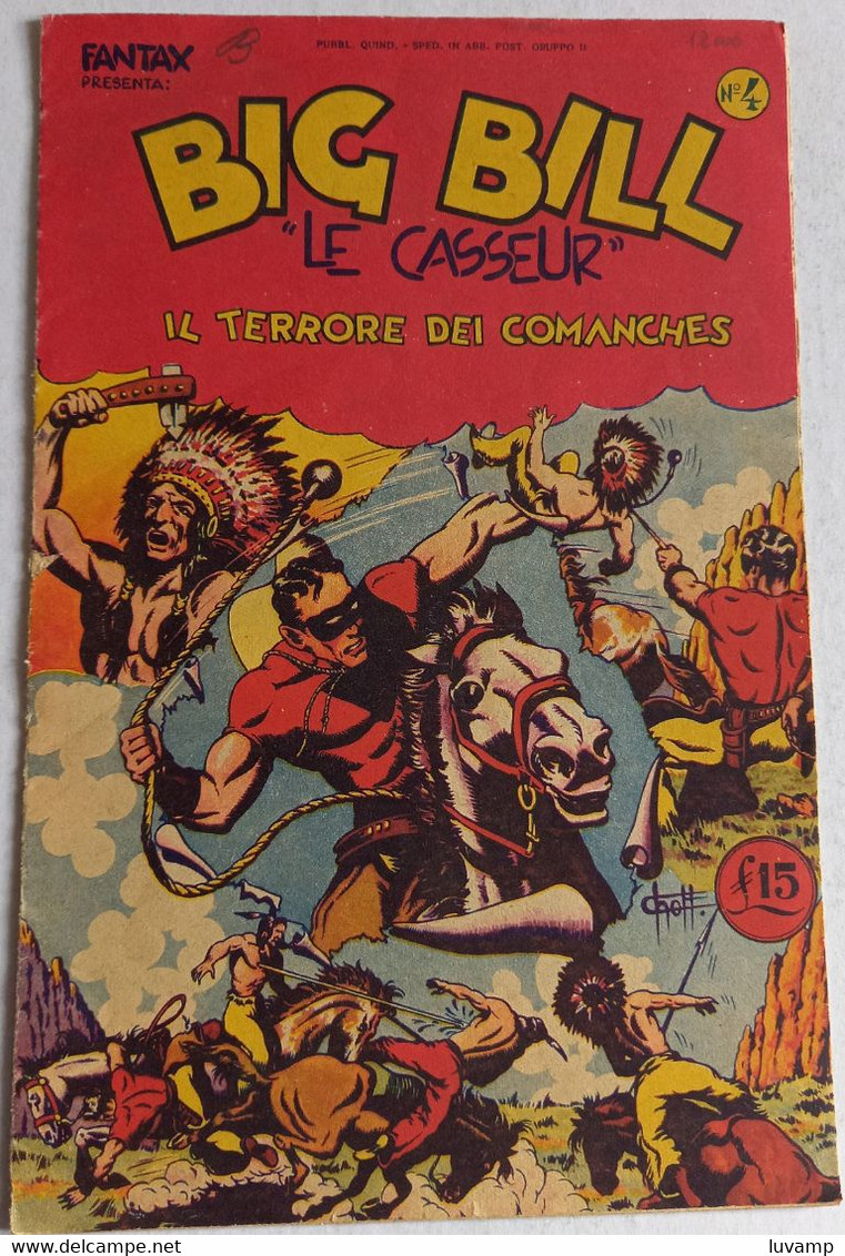 BIG BILL -  EDIZIONI WESTERN - FANTAX  N. 4 (CART 47) - Altri & Non Classificati