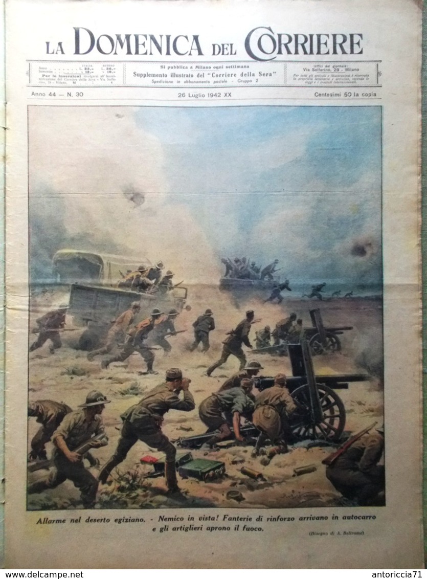 La Domenica Del Corriere 26 Luglio 1942 WW2 Deserto Egitto Mazzini Don Generali - Guerra 1939-45