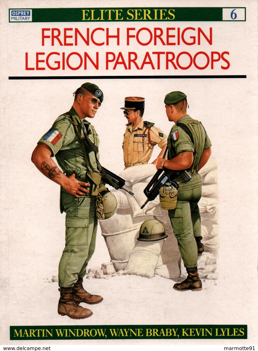 FRENCH FOREIGN LEGION PARATROOPERS LEGION ETRANGERE REP  OSPREY N° 6 - French