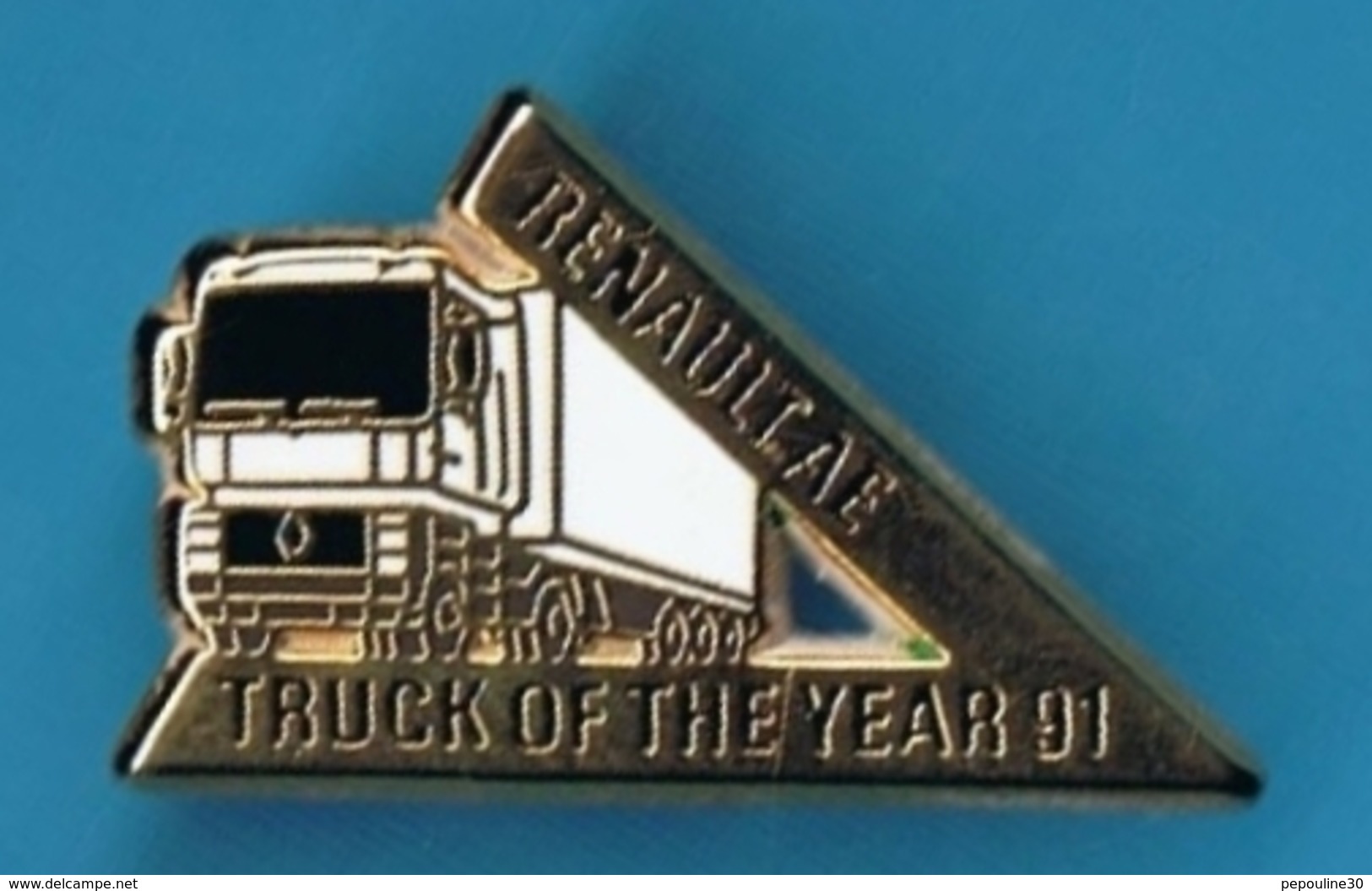 PIN'S //  ** RENAULT AE / TRUCK OF THE YEAR '91 ** . (Arthus Bertrand Paris) - Transportation