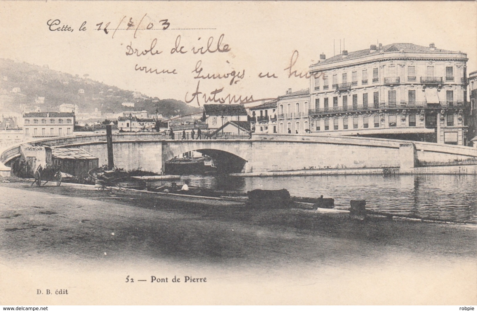 CETTE  SETE  Pont De Pierre - Sete (Cette)