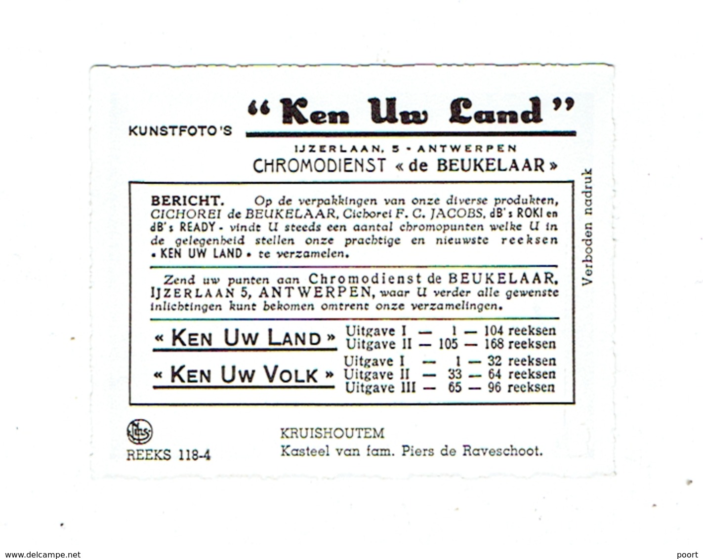 KRUISHOUTEM - Kasteel Van Fam. Piers De Raveschoot  - "Ken Uw Land - Reeks 118-4" - 9 X 7 Cm. - Kruishoutem