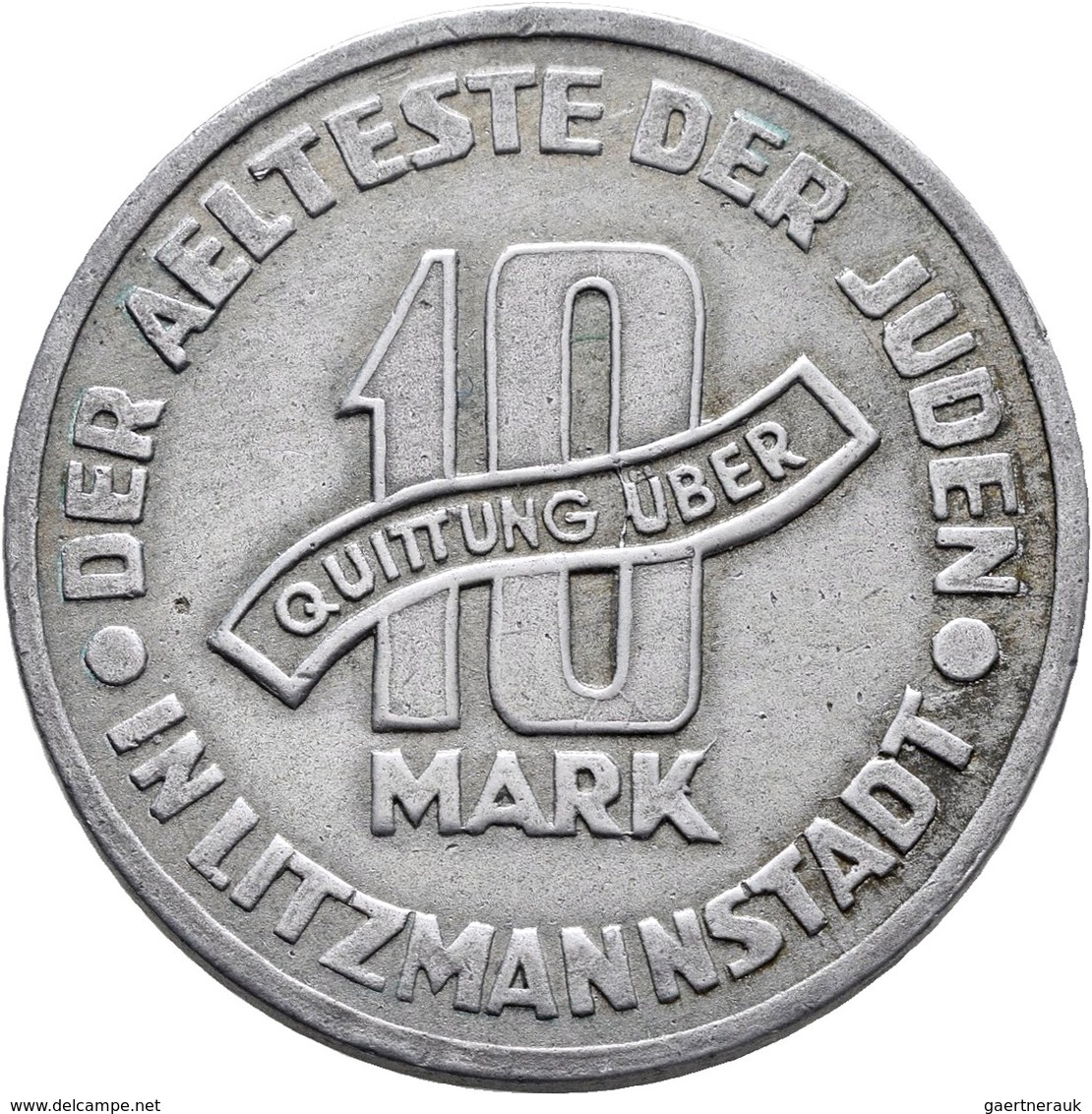 Kolonien Und Nebengebiete: Ghetto Litzmannstadt / Lodz: Quittung über 10 Mark 1943, 3,35 G (Aluminiu - Andere & Zonder Classificatie