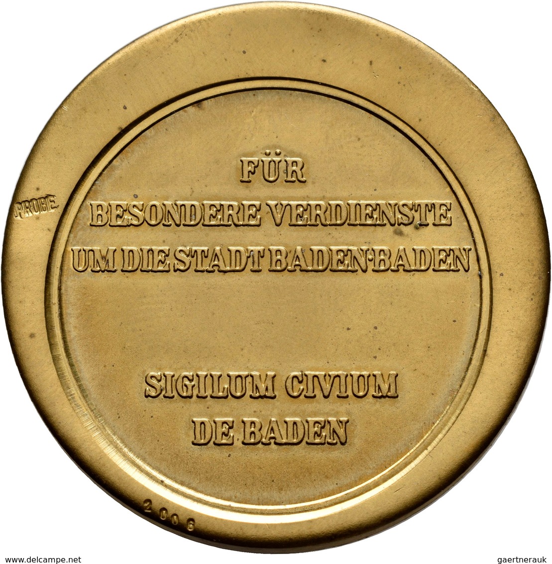 Medaillen Deutschland - Geographisch: Baden-Baden: Einseitige Probeabschläge 2006 Von Victor Huster, - Andere & Zonder Classificatie