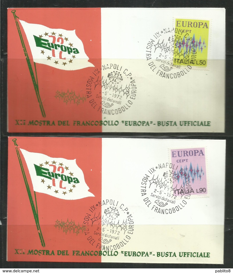 ITALIA REPUBBLICA ITALY REPUBLIC 1972 EUROPA CEPT SERIE COMPLETA SET FDC MOSTRA DEL FRANCOBOLLO A NAPOLI - FDC