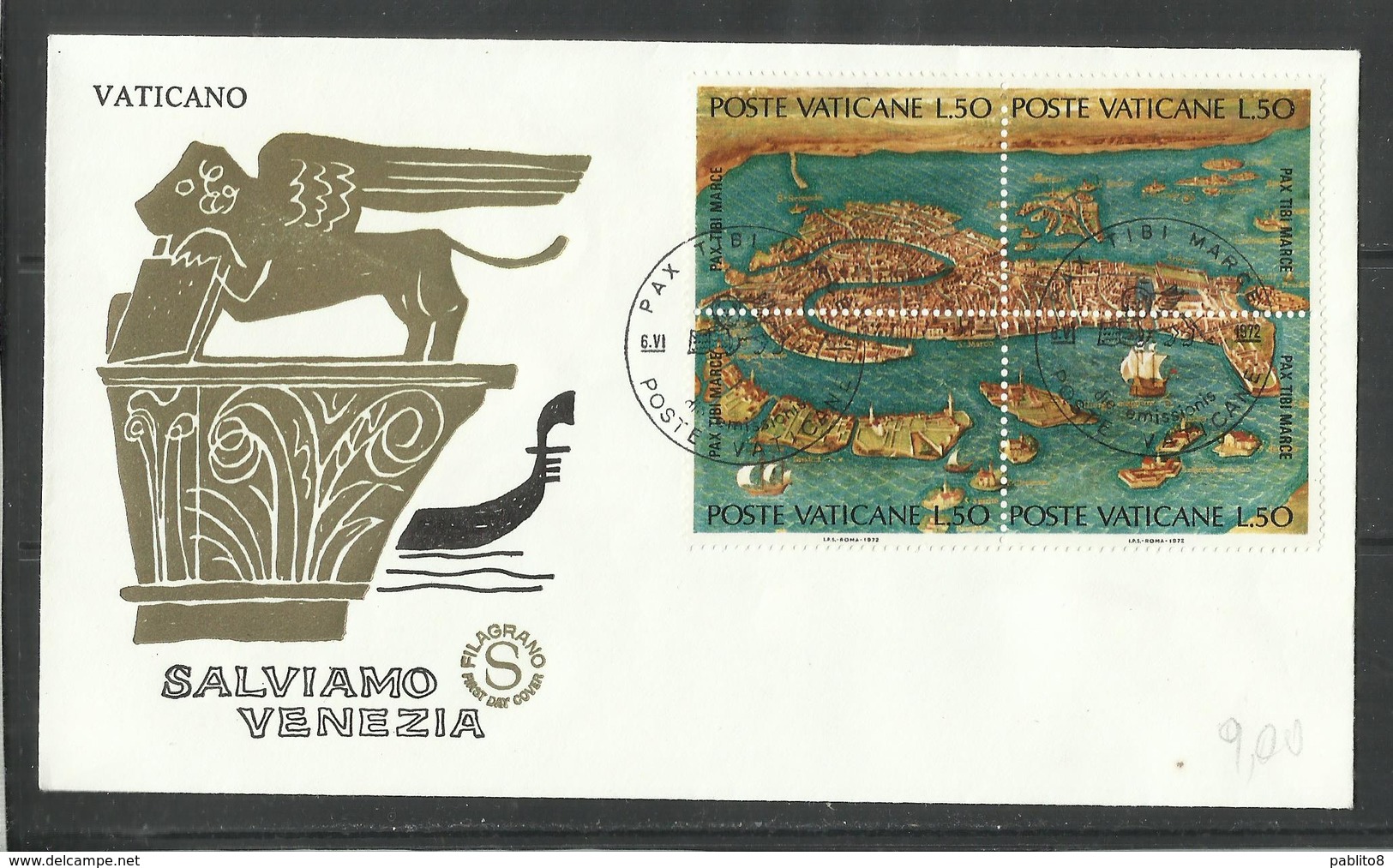 CITTÀ DEL VATICANO VATIKAN VATICAN 1972 PER LA SALVAGUARDIA DI VENEZIA SALVIAMO BLOCCO QUARTINA BLOCK FDC FILAGRANO - FDC