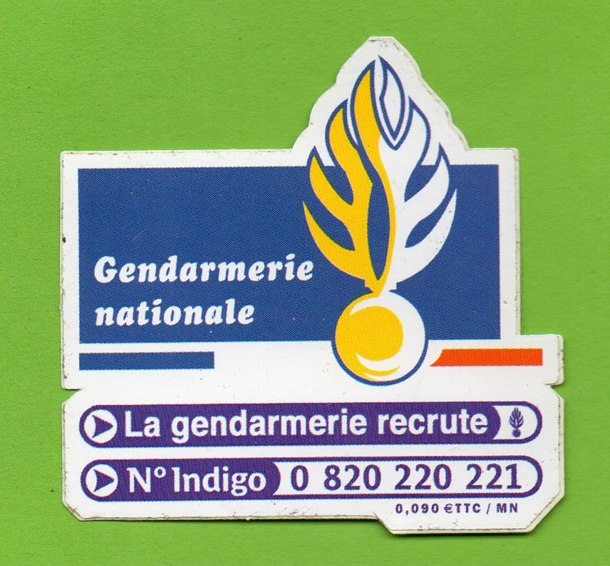 LA GENDARMERIE NATIONALE RECRUTE * AUTOCOLLANT  2589 * - Autocollants