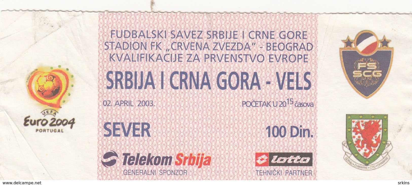 Ticket Serbia And Montenegro Vs Wales UEFA  Football Match 2003. National Team - Match Tickets