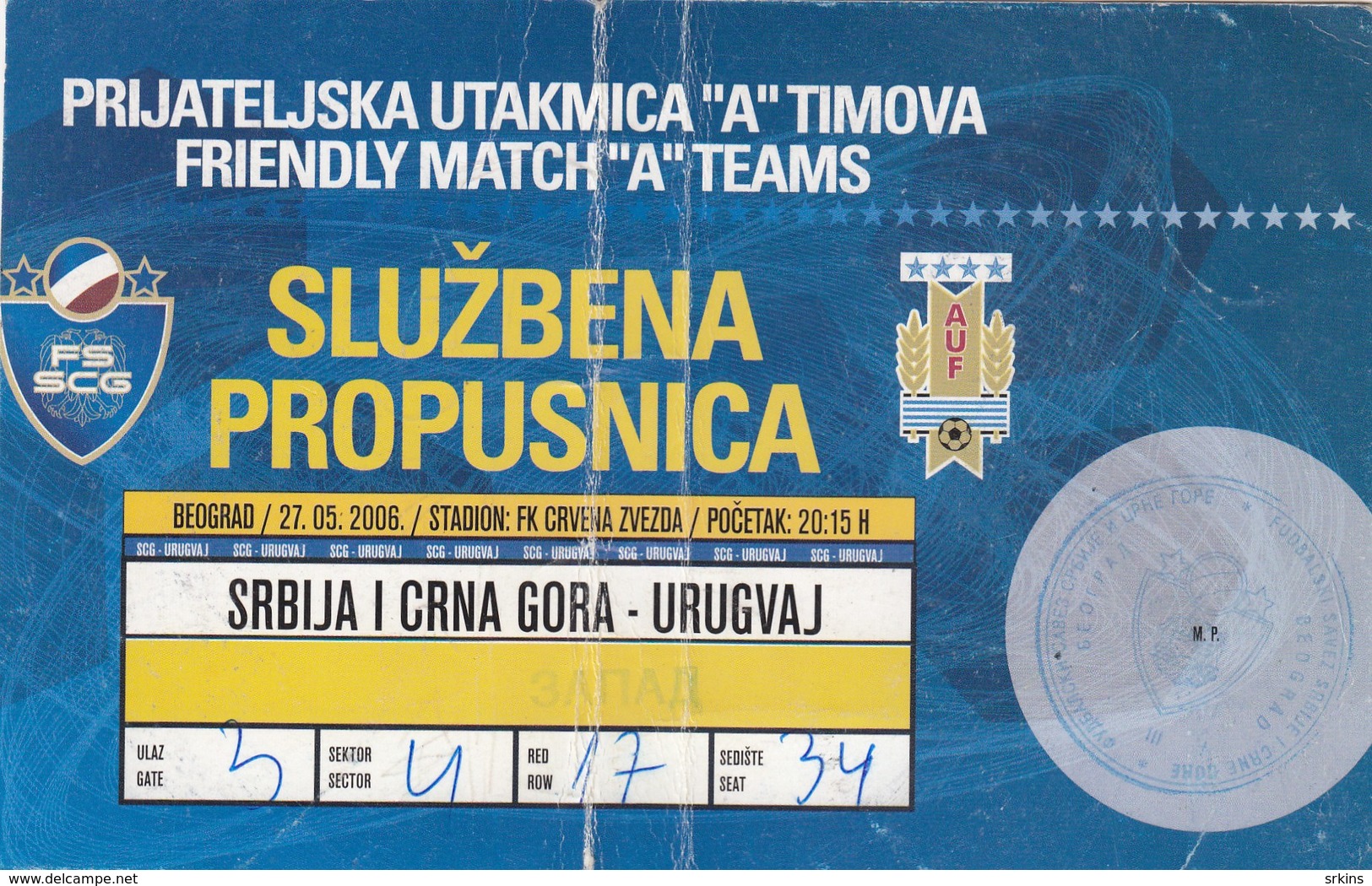 Official Pass Ticket Serbia And Montenegro Vs Uruguay 2006. National Team Football Match - Tickets D'entrée