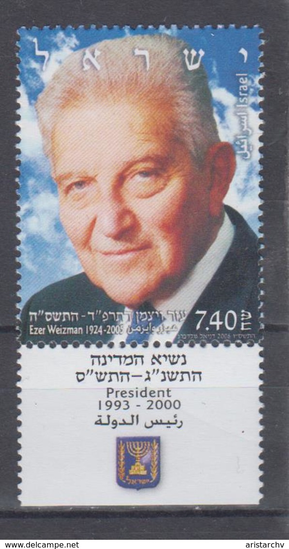 ISRAEL 2006 PRESIDENT EZER WEIZMAN - Neufs (avec Tabs)
