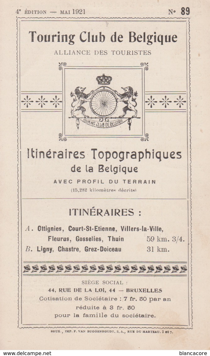 Itinéraires Touring Club De Belgique 1921 Ottignies Court-St -Etienne Villers-la-Ville Fleurus Gosselies Thuin  Ligny - Unclassified