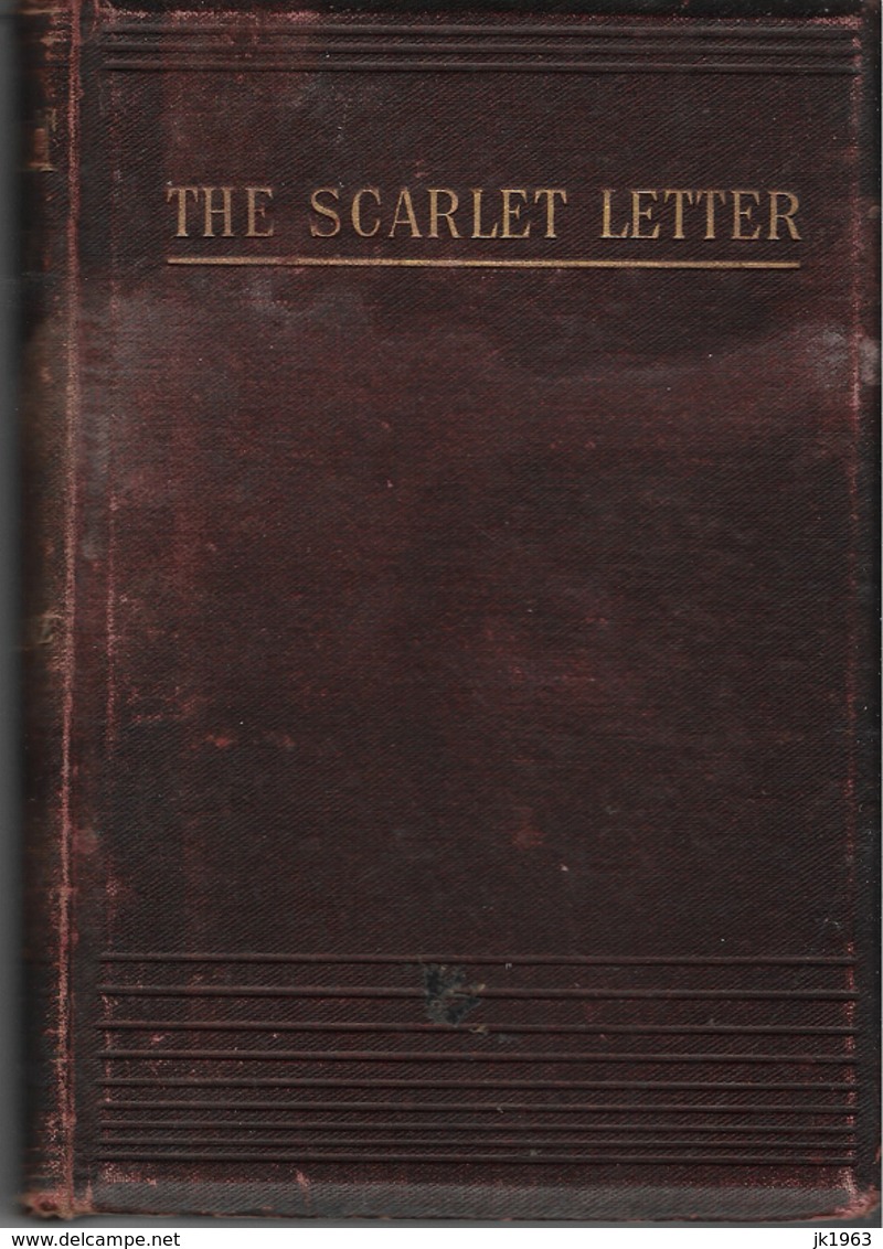 THE SCARLET LETTER, NATHANIEL HAWTHORNE, LONDON, ≈1893 - 1850-1899