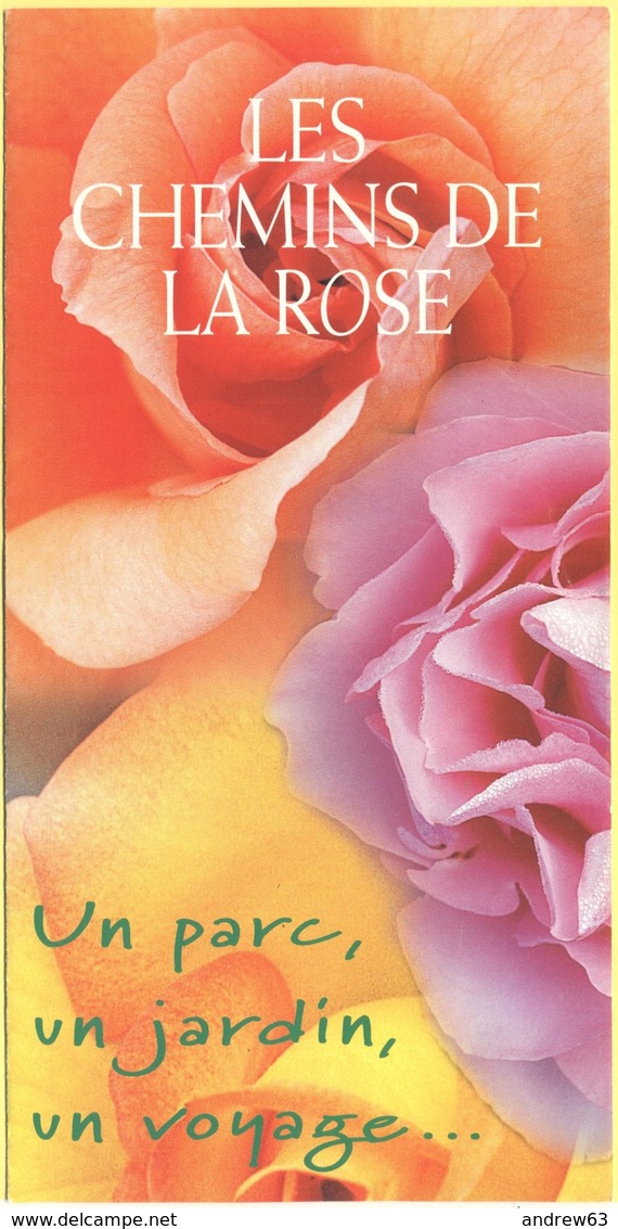 Tematica - Fiori - Rose - Volantino Pubblicitario - Les Chemins De La Rose - Un Parc, Un Jardin, Un Voyage… - Doué La Fo - Pubblicitari