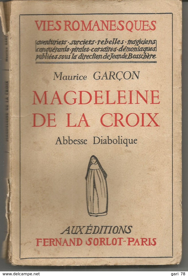 Maurice Garçon : Magdeleine De La Croix, Abbesse Diabolique - Religion