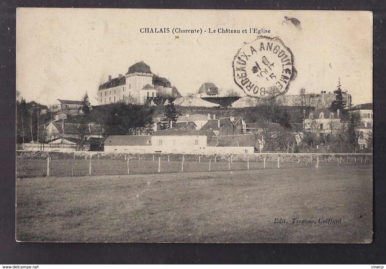 CPA 16 - CHALAIS - Le Château Et L'Eglise - TB PLAN Vue Générale + Très Jolie Oblitération Recto 1915 - Autres & Non Classés