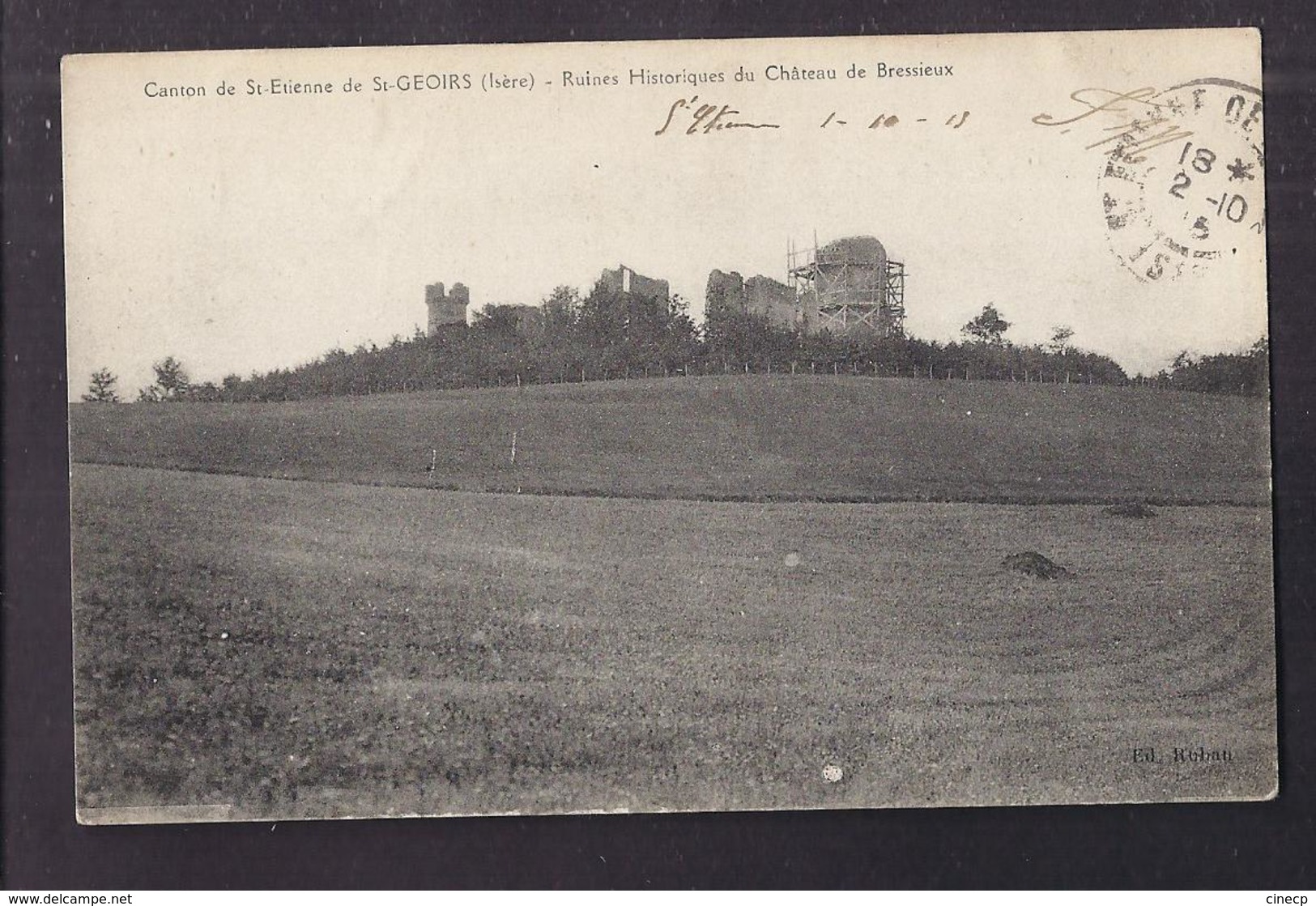 CPA 38 - BRESSIEUX - Canton De SAINT-ETIENNE De ST-GEOIRS - Ruines Historiques Du Château De Bressieux - Restauration - Bressieux