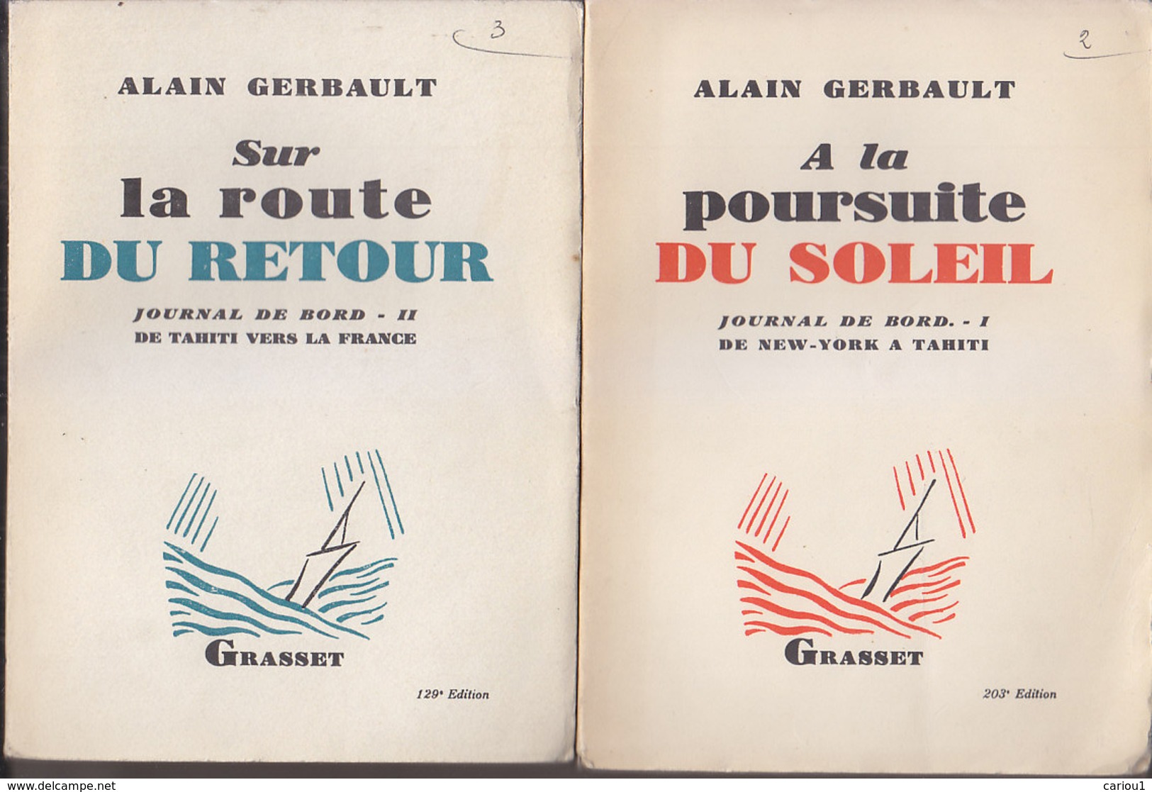 C1  MER Alain GERBAULT Journal De Bord COMPLET Poursuite Soleil Route Retour - Autres & Non Classés
