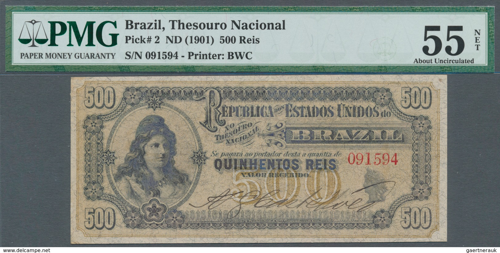 Brazil / Brasilien: 500 Reis ND(1901) P. 2, In Condition: PMG Graded 55 AUNC NET (Previously Mounted - Brasil