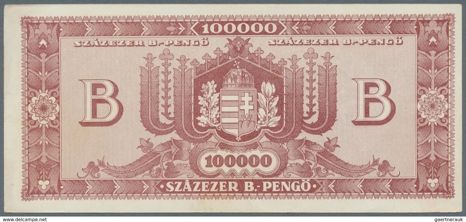 Hungary / Ungarn: Pair Of The 100.000 B-Pengö 1946 In XF And 100.000 B-Pengö Specimen With Perforati - Ungarn