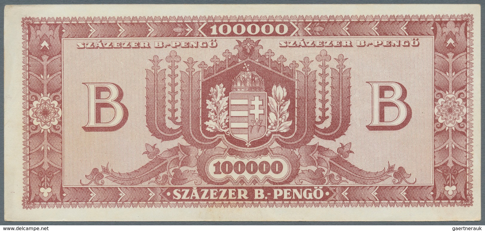 Hungary / Ungarn: Pair Of The 100.000 B-Pengö 1946 In XF And 100.000 B-Pengö Specimen With Perforati - Hungría