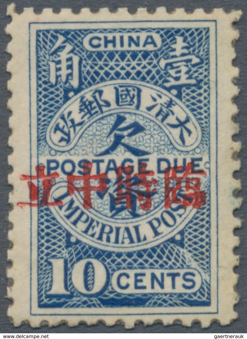 China - Portomarken: 1912, 10 C. Blue Ovpt. "provisional Neutrality", Unused Mounted Mint, Pencil Si - Portomarken