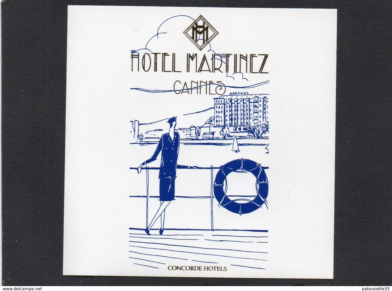 ETIQUETTE CANNES HOTEL MARTINEZ GROUPE CONCORDE HOTELS VINTAGE LUGGAGE HOTEL LABEL - Etiquettes D'hotels