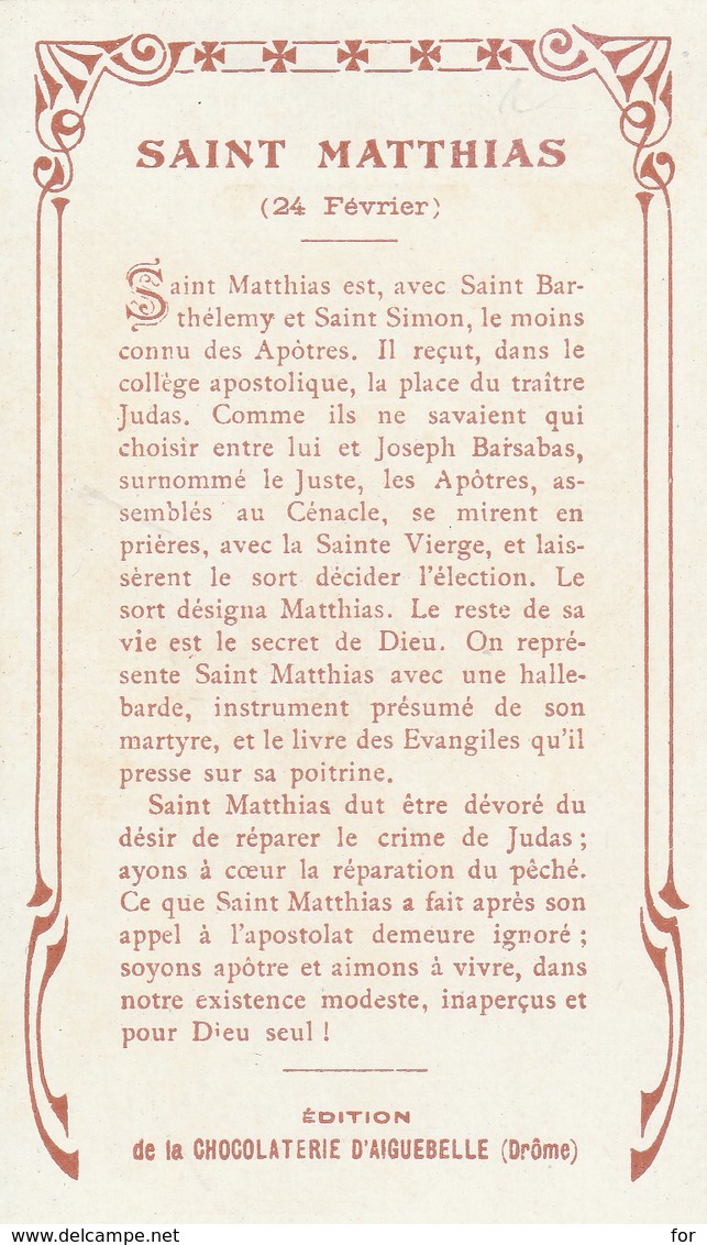 Images Religieuses : Les Saints Apotres : Saint Matthias : 24 Février  ( Chocolaterie - Aiguebelle - Drome ) - Santini