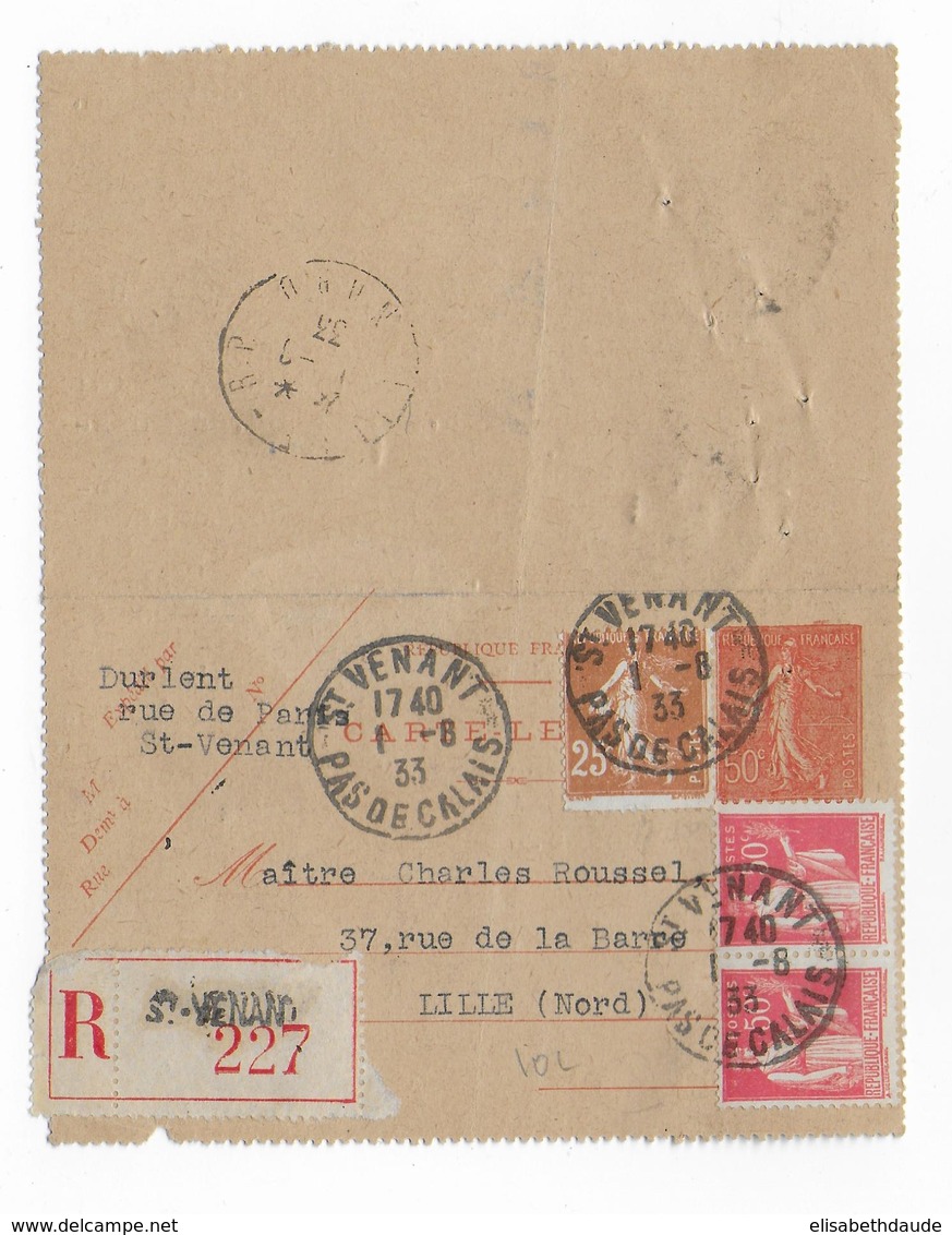 1933 - CARTE-LETTRE ENTIER SEMEUSE RECOMMANDEE + COMPLEMENT PAIX De ST VENANT (PAS DE CALAIS) => LILLE - Cartes-lettres