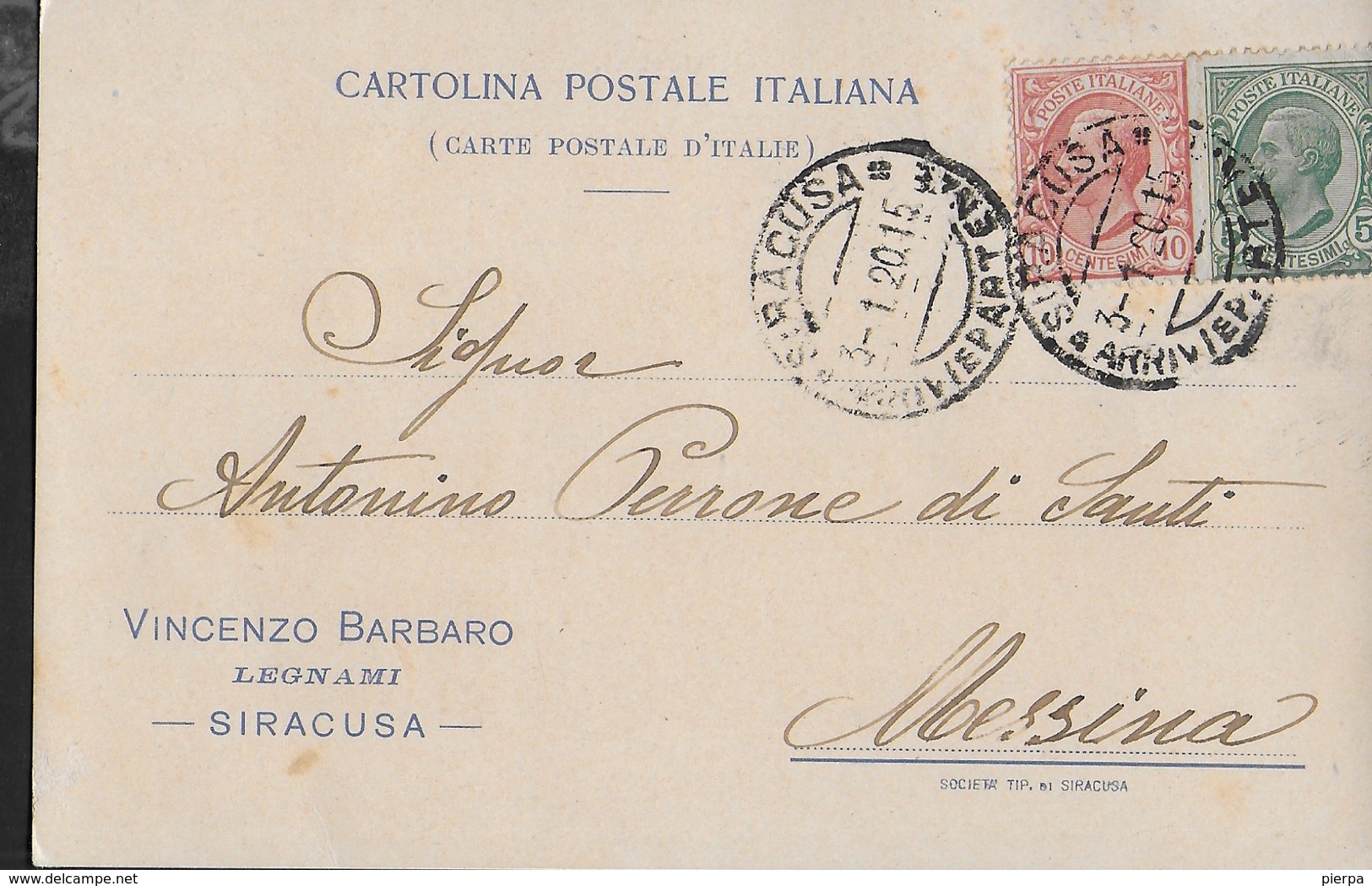 STORIA POSTALE REGNO - CARTOLINA POSTALE PRIVATA INTESTATA LEGNAMI DA SIRACUSA  03.01.1920 PER MESSINA - Storia Postale